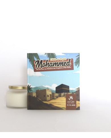 L’histoire du prophète Mohammed