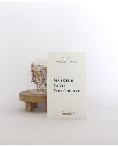 Ma sœur, ta vie, ton épreuve