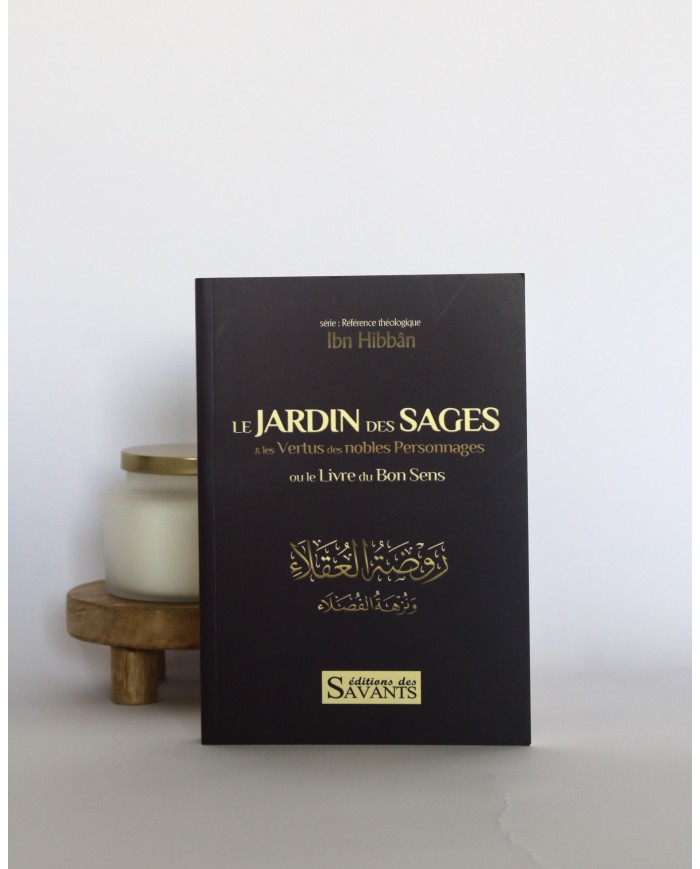 Le jardin des sages et les vertus des nobles personnages