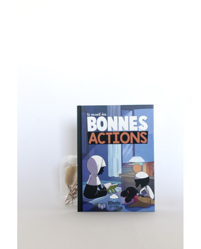 Le recueil des bonnes actions