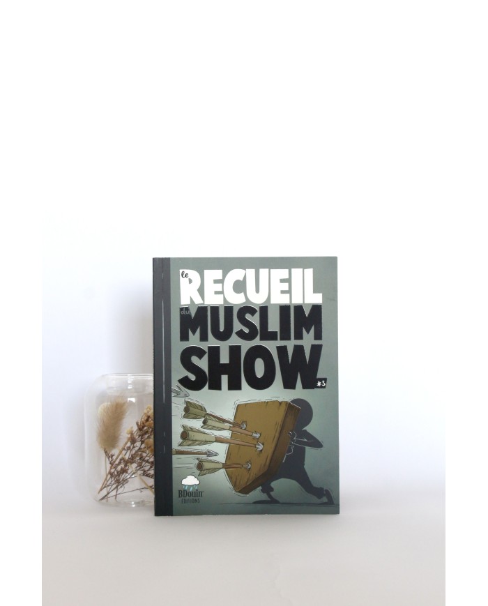 Le Recueil du muslim show 3