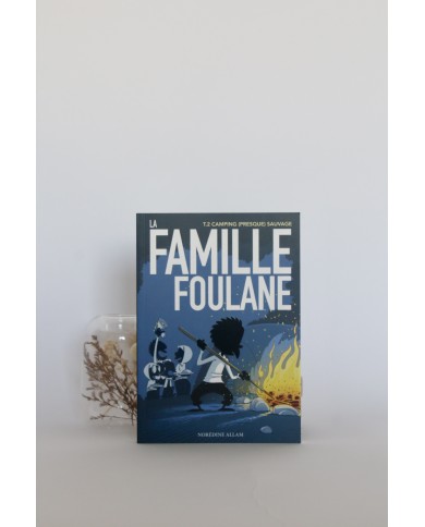 La famille foulane T2 Camping (presque) sauvage