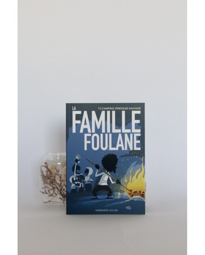 La famille foulane T2 Camping (presque) sauvage